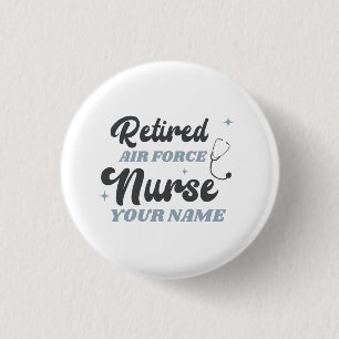 Retired Air Force Nurse Retirement Button