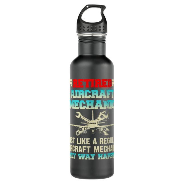 Retired Aircraft Mechanic Regular Aircraft Mechani Stainless Steel Water Bottle (Front)