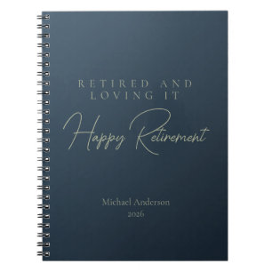 Retired and Loving It Gift Notebook