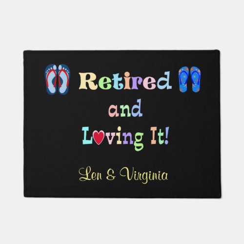 Retired and Loving It! Ready to personalize.