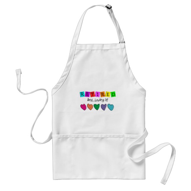 "Retired and Loving it" T-Shirts and Gifts Adult Apron (Front)