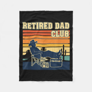 Retired And Proud Retirement Dad Club New Member Fleece Blanket