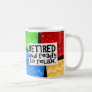 Retired and Ready to Relax, Funny Retirement Coffee Mug