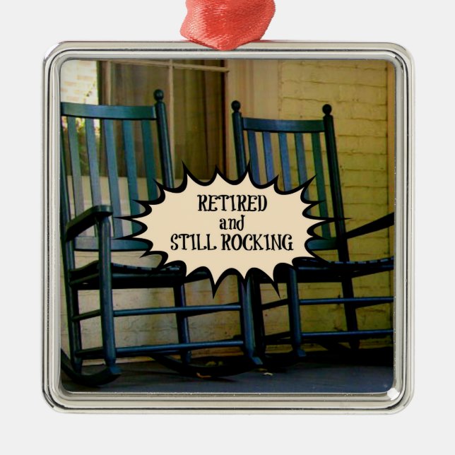 Retired and Still Rocking custom design Metal Ornament (Front)