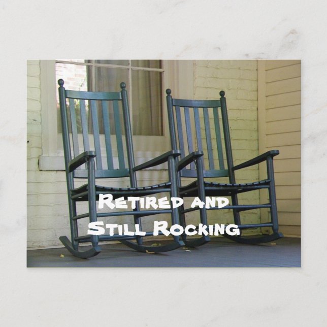 "Retired and Still Rocking" fun custom design Postcard (Front)