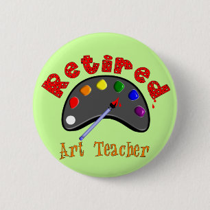 Retired Art Teacher 3D Embossed Style Pallet Pinback Button