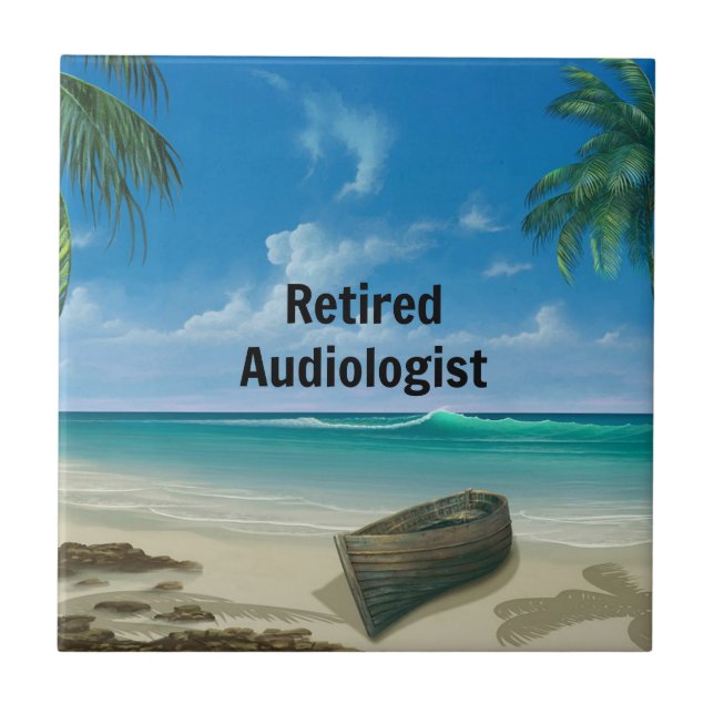 Retired Audiologist Ceramic Tile (Front)