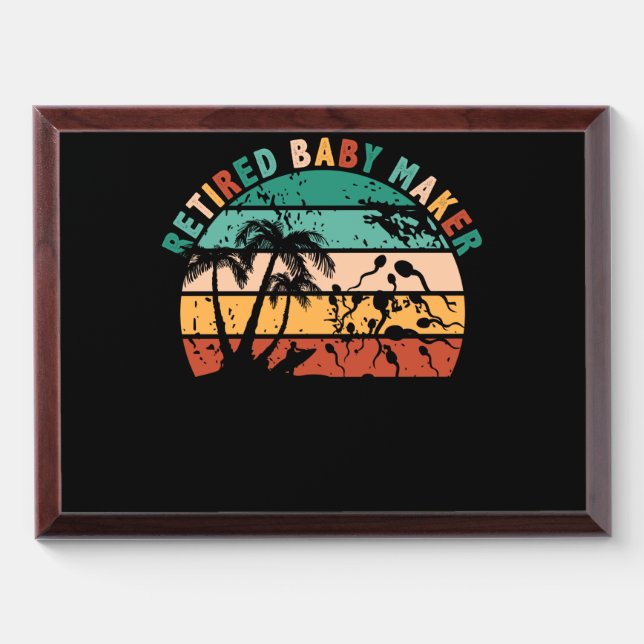 Retired Baby Maker Post Vasectomy Award Plaque (Horizontal)
