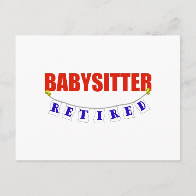 RETIRED BABYSITTER POSTCARD (Front)
