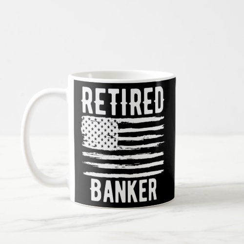 Retired Banker Profession American Flag Premium  Coffee Mug