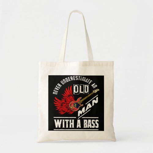 Retired Bass Guitarist Bass Player Old Men Bass Gu Tote Bag