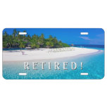 Retired, Beach, Personalize Message &amp; Photo License Plate