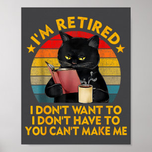 Retired Black Cat Coffee Funny Retirement 2026 Wom Poster