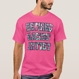 Retired Blackout Artist Paisley Recovery Sobriety T-Shirt