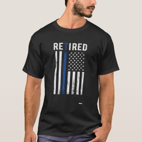 Retired Blue Line Police Officer Retiret T_Shirt