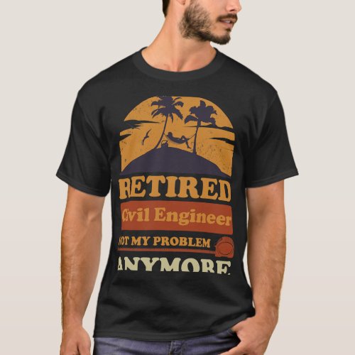 Retired Bridge Design Engineering Civil Engineer R T_Shirt