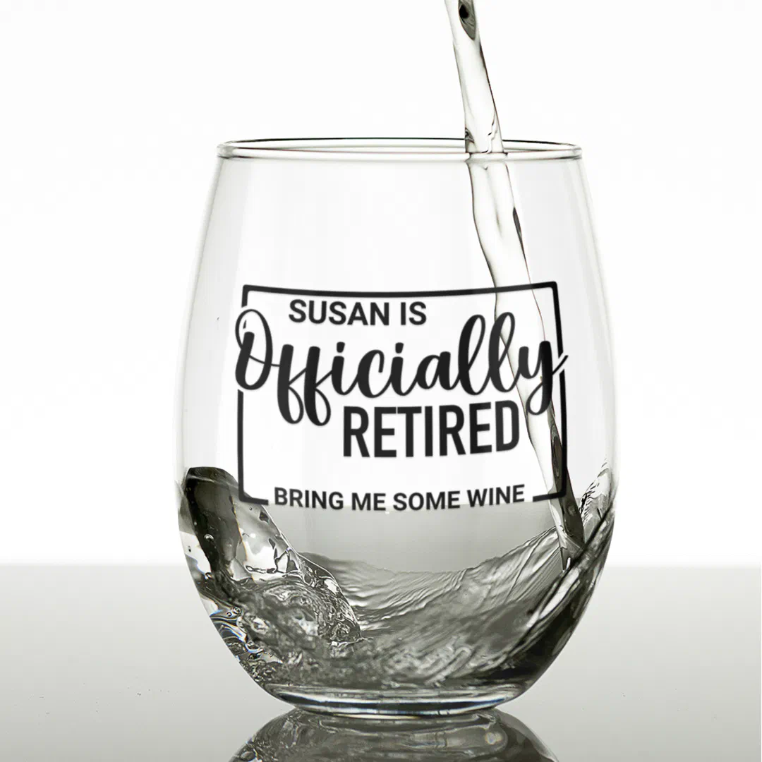 Retired Bring me Some Wine Personalized Stemless Wine Glass (Creator Uploaded)