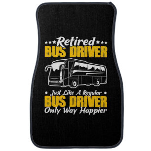 Retired Bus Driver Car Floor Mat