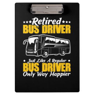 Retired Bus Driver Clipboard
