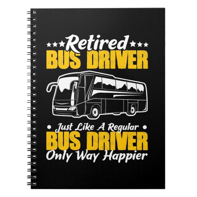 Retired Bus Driver Notebook (Front)