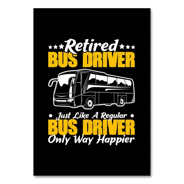 Retired Bus Driver Table Number (Front)