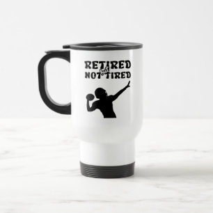 Retired but not tired retirement football sports  travel mug