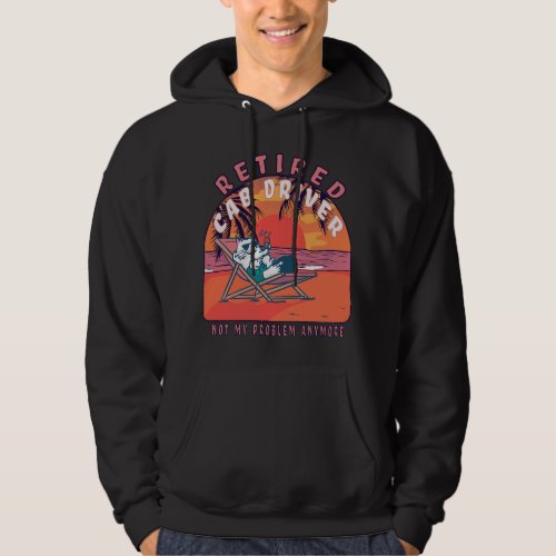 Retired Cab Driver Funny Vintage Retirement Hoodie