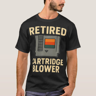 Retired Cartridge Blower 90S Retro Gaming T-Shirt