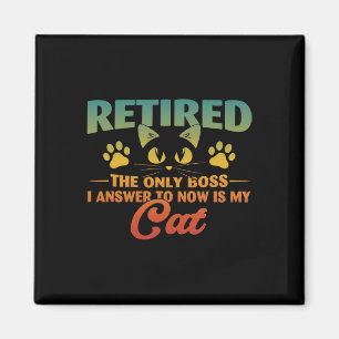 Retired Cat Funny Retirement 2024 Decoration Men W Magnet