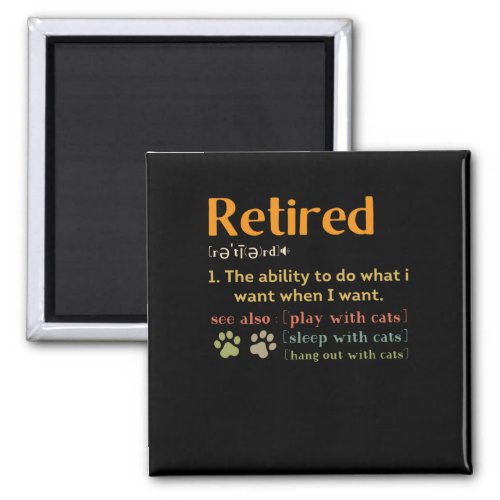 Retired cat lovers gifts funny retirement 2022 magnet