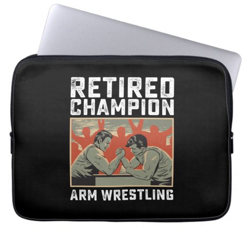 Retired Champion Arm Wrestling Laptop Sleeve