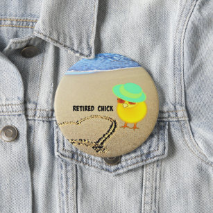 Retired Chick at the Beach Button