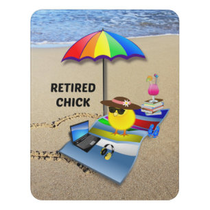 Retired Chick at the Beach, cute and colorful Door Sign