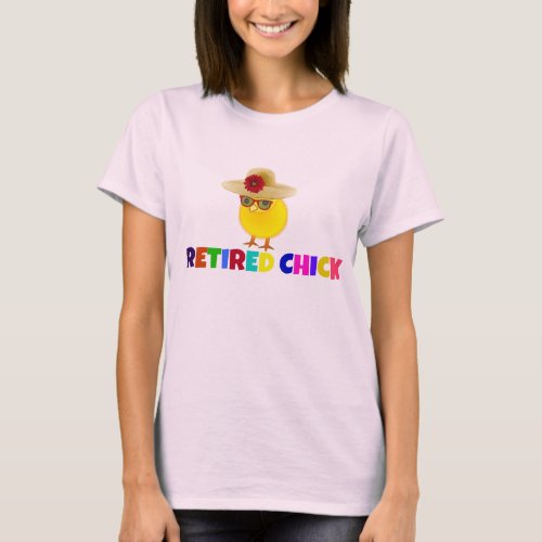 Retired Chick colorful lettering T_Shirt