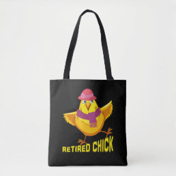 Retired Chick Funny Cool Gift For Retirement 2019 Tote Bag