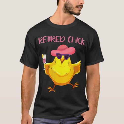 Retired Chick Funny Retirement Gift for Grandma Mo T_Shirt