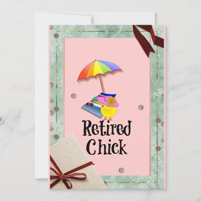 Retired Chick, Retirement Humor Card (Front)
