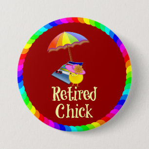 Retired Chick - White Text on Dark Background Button