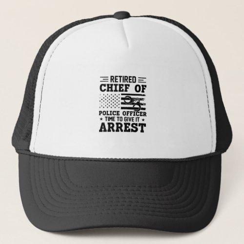 Retired Chief Of Police Officer _American_funny Trucker Hat