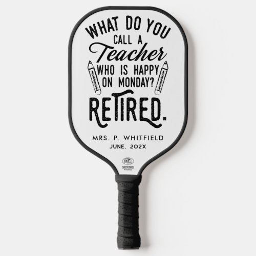 Retired College Teacher Retirement Keepsake Pickleball Paddle