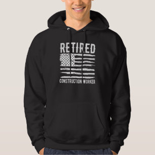 Retired Construction Worker Profession American Fl Hoodie