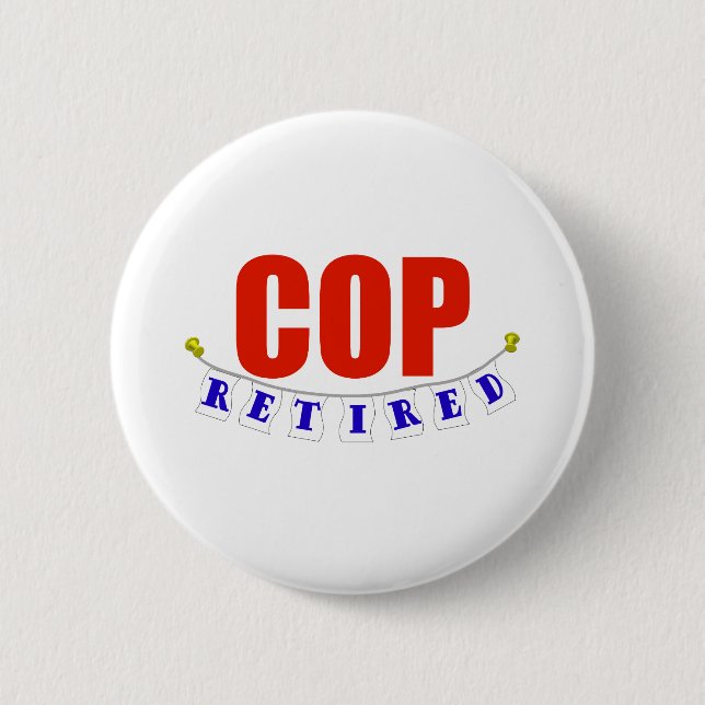 RETIRED COP PINBACK BUTTON (Front)