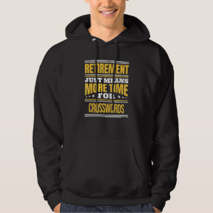 Retired Crossword Game Saying Retirement Hoodie