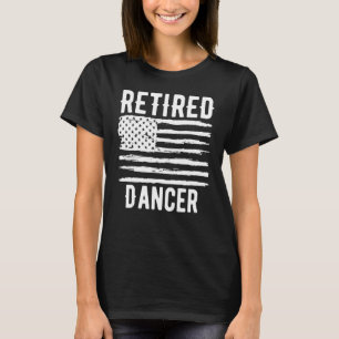 Retired Dancer Profession American Flag T-Shirt