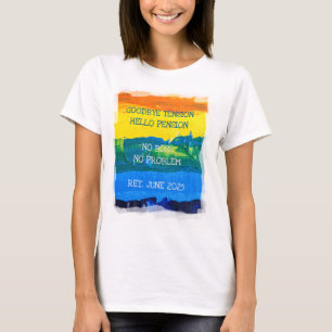 Retired Date Funny Hello Pension Artistic Painting T-Shirt