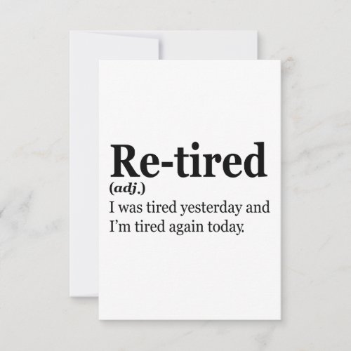 Retired Definition Funny Retirement Exaustion Pun  Thank You Card