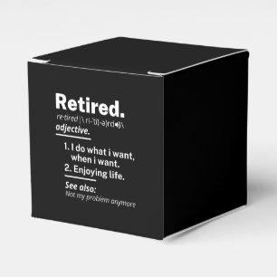 retired. definition funny retirement favor boxes