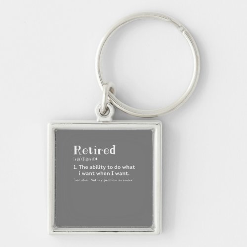 Retired definition funny retirement gift idea keychain