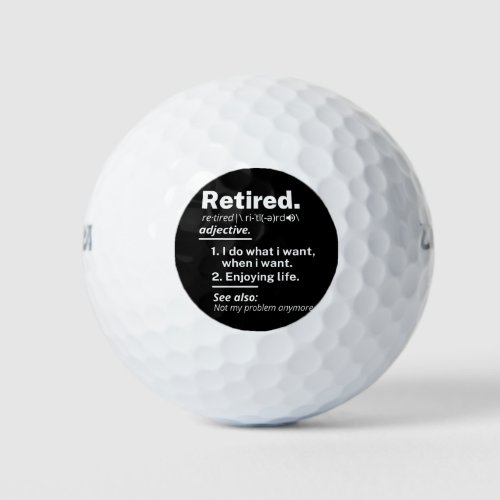 retired definition funny retirement golf balls