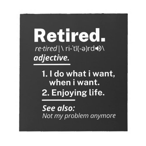 retired definition funny retirement notepad